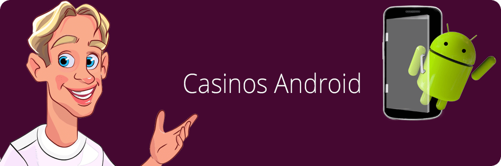 Android casinos